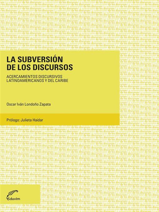 Title details for La subversión de los discursos by Oscar Iván Londoño Zapata - Available